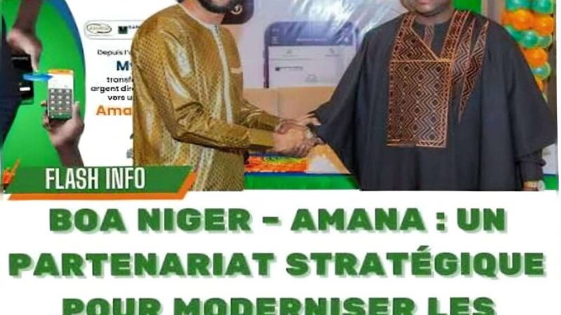 FinTech : BOA-Niger et AMANA Transfert d&rsquo;argent connectent la banque au mobile avec “Bank2Wallet”.