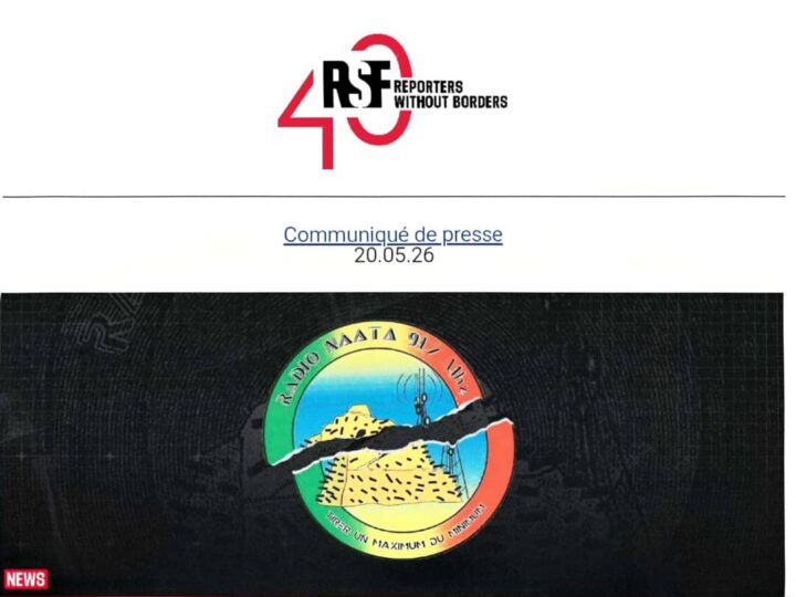 Communiqué de presse du 20.05.26: Avec la destruction de la radio emblématique Naata, l’information continue de disparaître aux trois frontières du Sahel