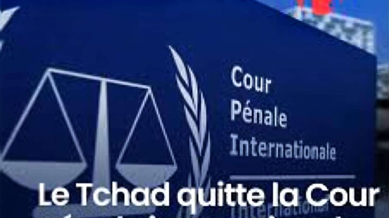 Le Tchad annonce son retrait de la Cour pénale internationale.